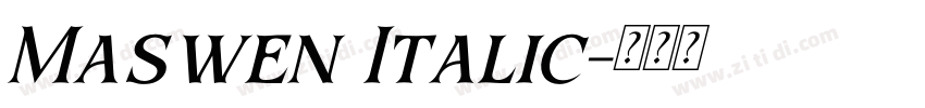 Maswen Italic字体转换